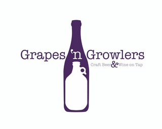 GRAPES 'N GROWLERS CRAFT BEER & WINE ON TAP