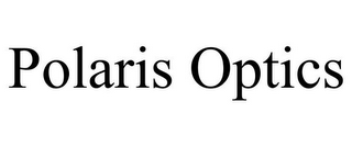 POLARIS OPTICS