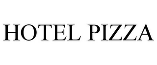 HOTEL PIZZA