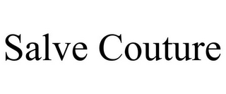 SALVE COUTURE