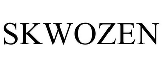 SKWOZEN