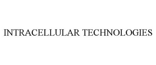 INTRACELLULAR TECHNOLOGIES