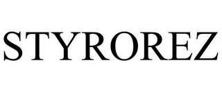 STYROREZ