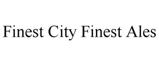 FINEST CITY FINEST ALES