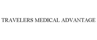 TRAVELERS MEDICAL ADVANTAGE