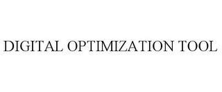 DIGITAL OPTIMIZATION TOOL