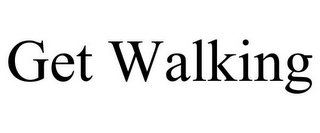 GET WALKING