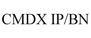 CMDX IP/BN