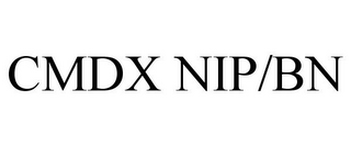 CMDX NIP/BN