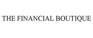 THE FINANCIAL BOUTIQUE