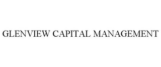 GLENVIEW CAPITAL MANAGEMENT