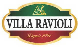 VR VILLA RAVIOLI DEPUIS 1991