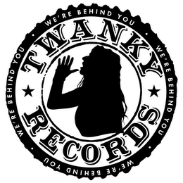 TWANKY RECORDS WE'RE BEHIND YOU