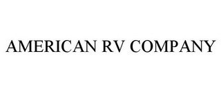 AMERICAN RV COMPANY