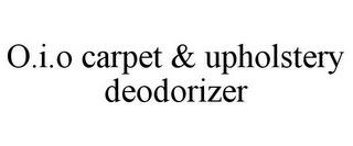 O.I.O CARPET & UPHOLSTERY DEODORIZER