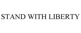 STAND WITH LIBERTY