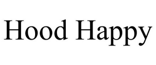 HOOD HAPPY