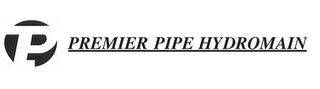 P PREMIER PIPE HYDROMAIN