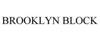 BROOKLYN BLOCK