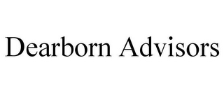 DEARBORN ADVISORS