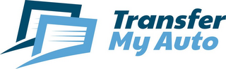 TRANSFERMYAUTO