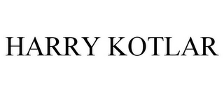 HARRY KOTLAR