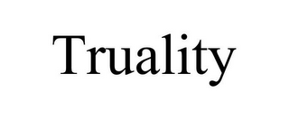 TRUALITY
