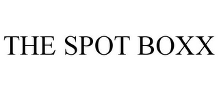 THE SPOT BOXX