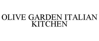 OLIVE GARDEN ITALIAN KITCHEN