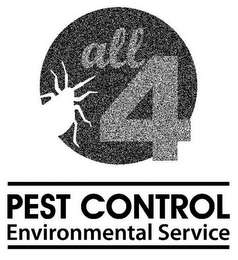 ALL 4 PEST CONTROL ENVIRONMENTAL SERVICE