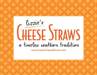 LIZZIE'S CHEESE STRAWS A TIMELESS SOUTHERN TRADITION WWW.LIZZIESCHEESESTRAWS.COM