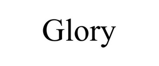 GLORY