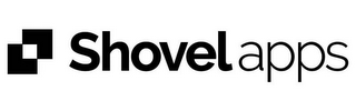 SHOVEL APPS