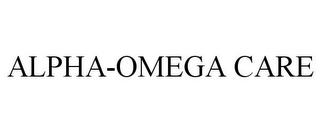 ALPHA-OMEGA CARE