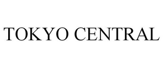 TOKYO CENTRAL