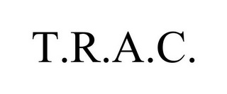 T.R.A.C.