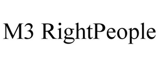 M3 RIGHTPEOPLE