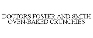 DOCTORS FOSTER AND SMITH OVEN-BAKED CRUNCHIES