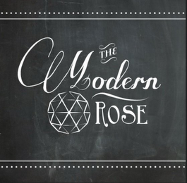 THE MODERN ROSE