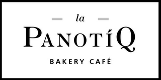 LA PANOTIQ BAKERY CAFE