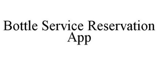 BOTTLE SERVICE RESERVATION APP