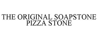 THE ORIGINAL SOAPSTONE PIZZA STONE