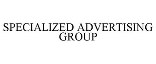 SPECIALIZED ADVERTISING GROUP