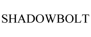 SHADOWBOLT