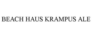 BEACH HAUS KRAMPUS ALE