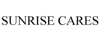 SUNRISE CARES