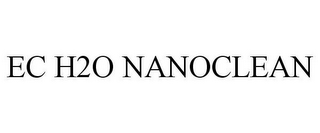 EC H2O NANOCLEAN