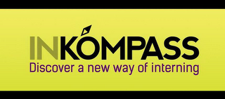 INKOMPASS DISCOVER A NEW WAY OF INTERNING