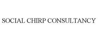 SOCIAL CHIRP CONSULTANCY