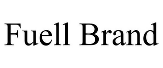 FUELL BRAND
